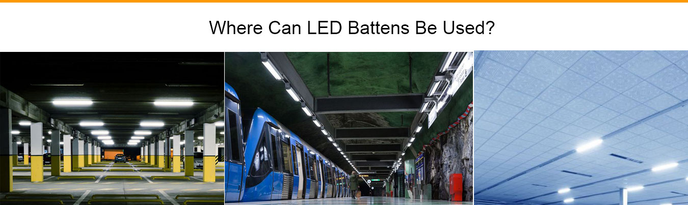 Where Can LED Battens be Used?
